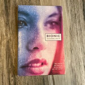Bionic by Suzanne Weyn